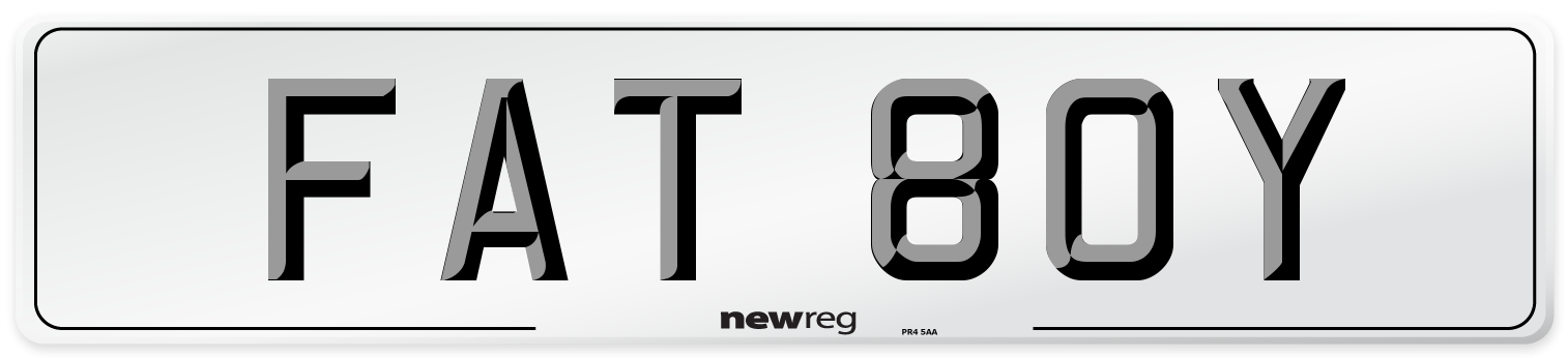 FAT 80Y Number Plate from New Reg
